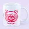 Gloomy Bear Too Much Mug